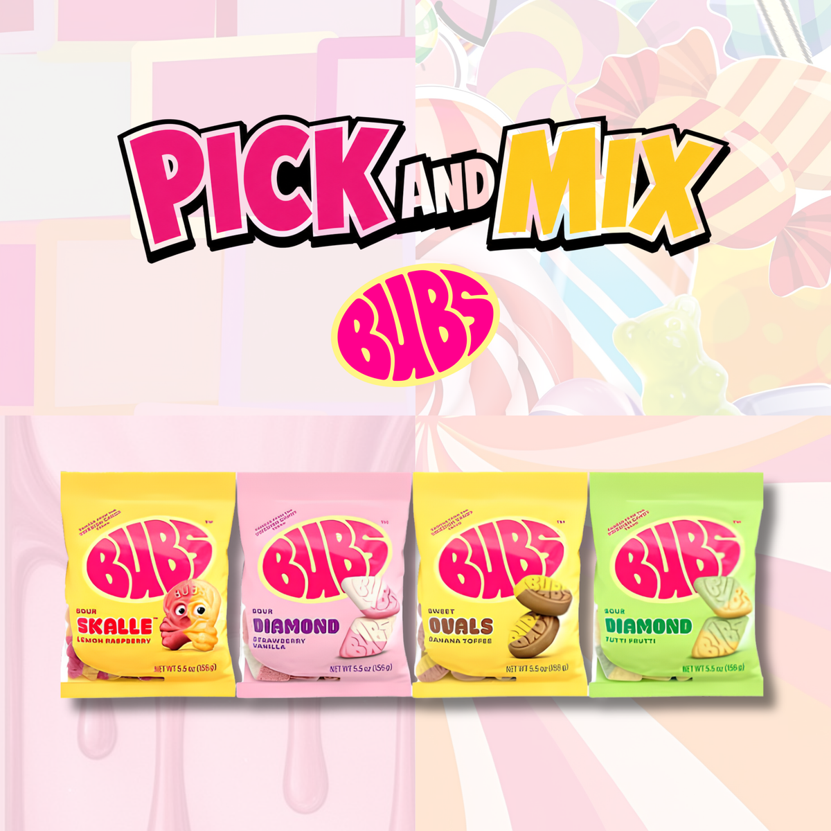 Pick and Mix — Bubs Goody