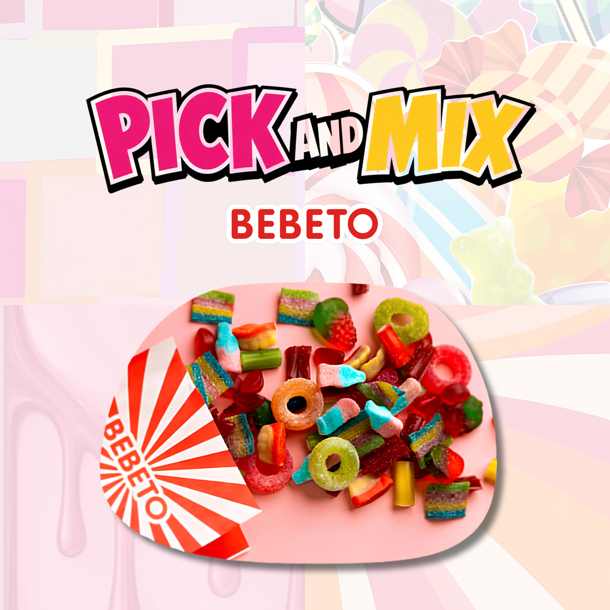 Pick and Mix — Bebeto