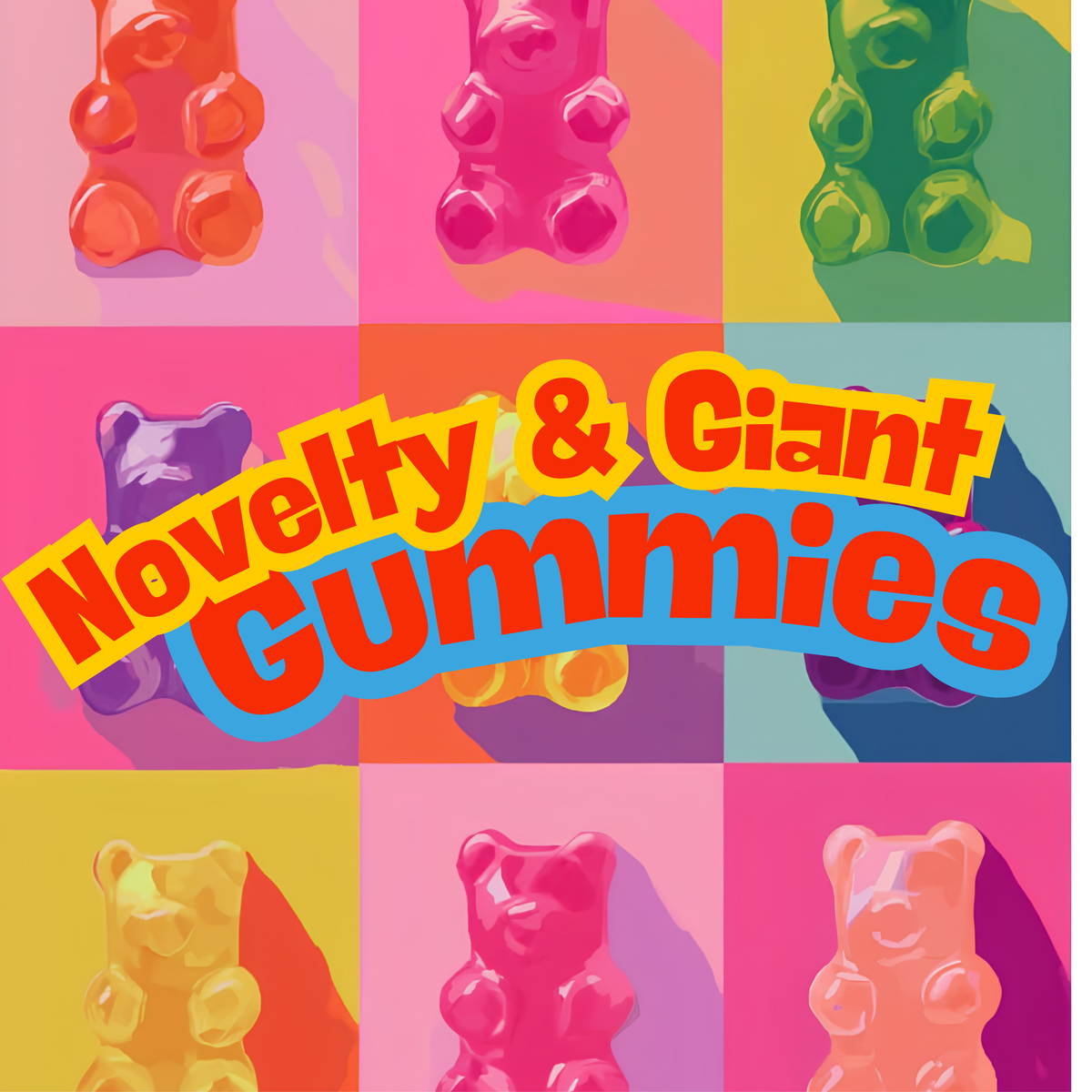 🍔 Novelty & Giant Gummies